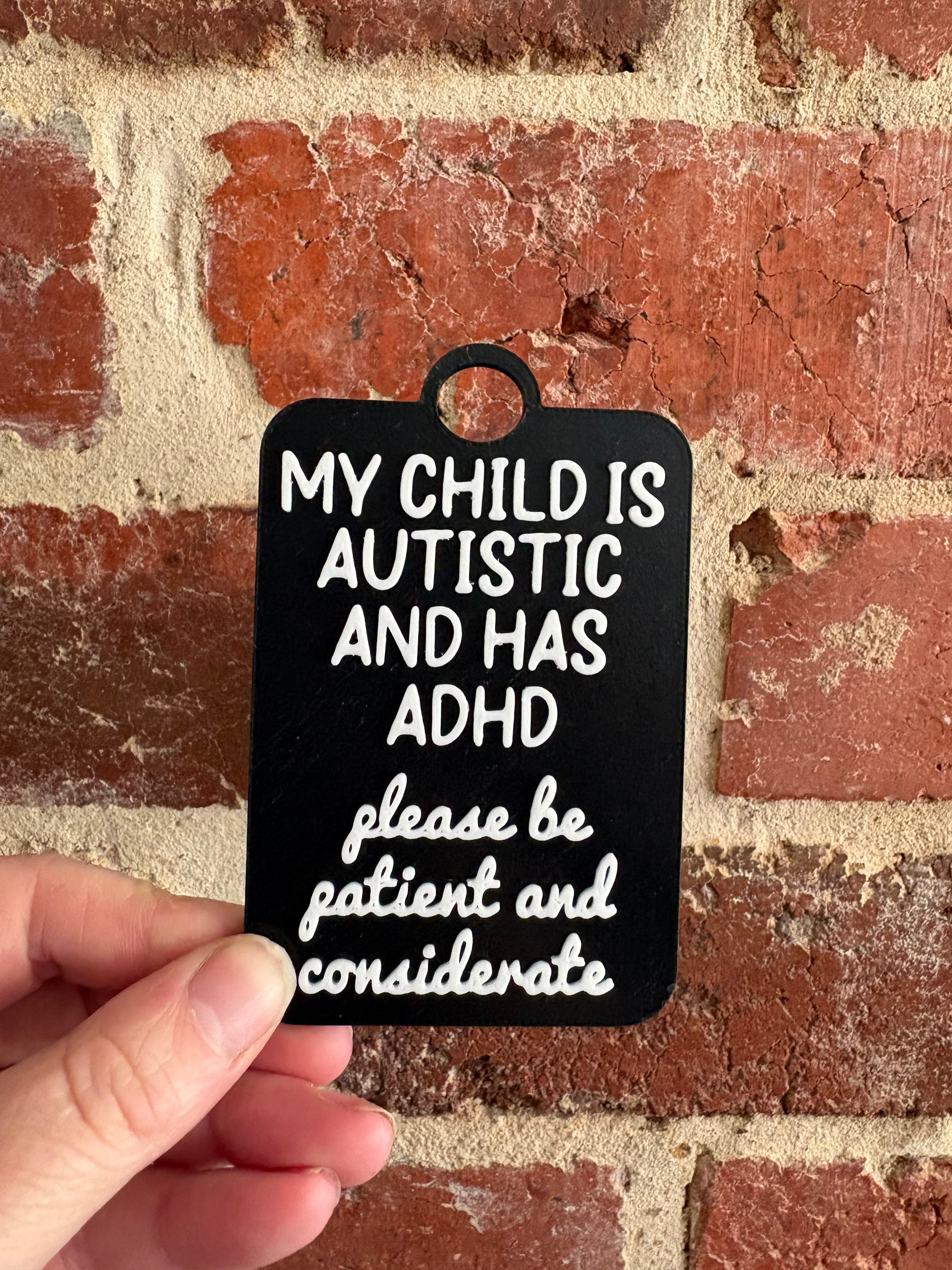 'My Child Is Autistic and has ADHD' Talkies Awareness Tag - Coloured Background with White Text