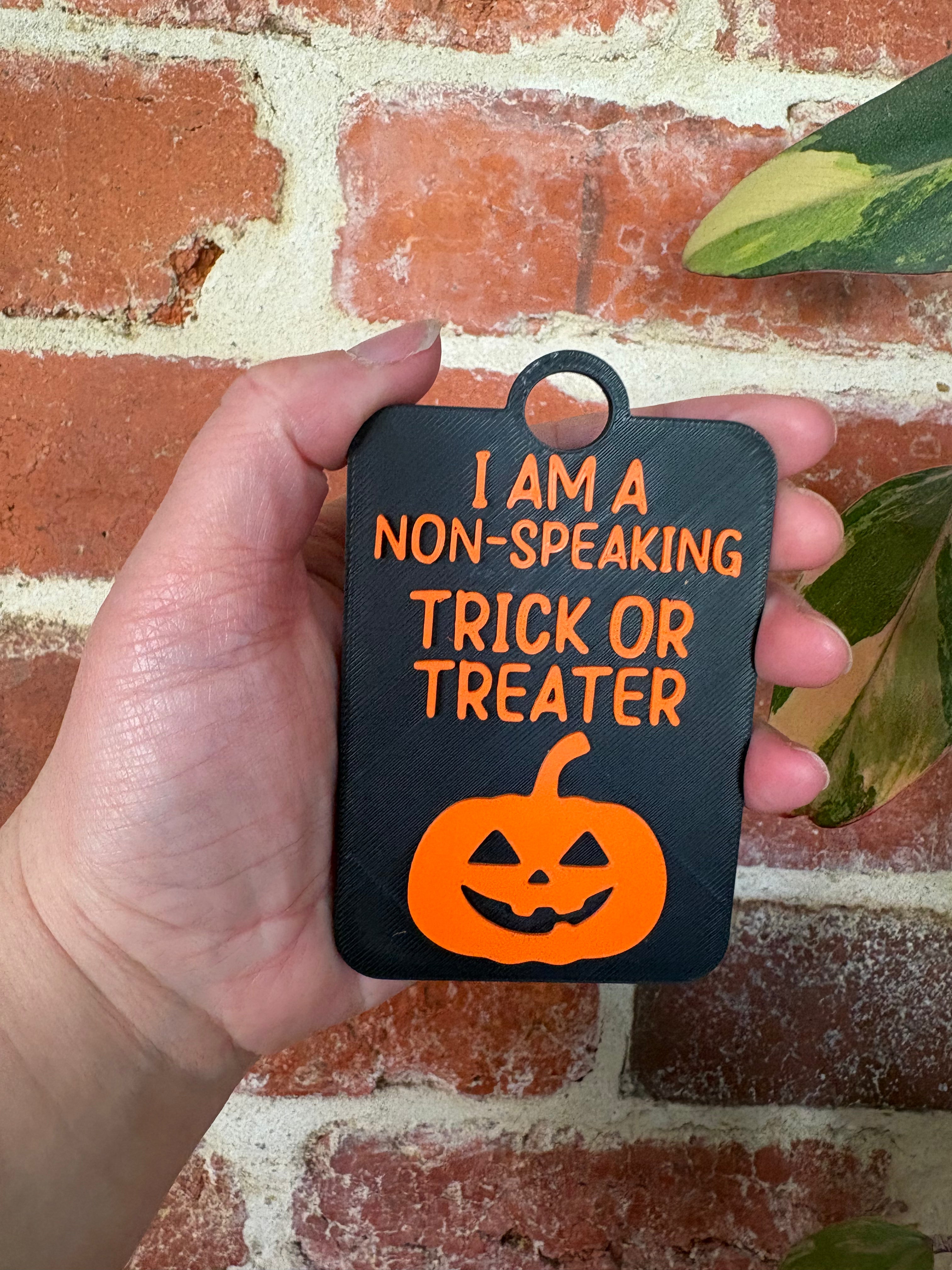 Halloween I Am A Non-Speaking Trick or Treater