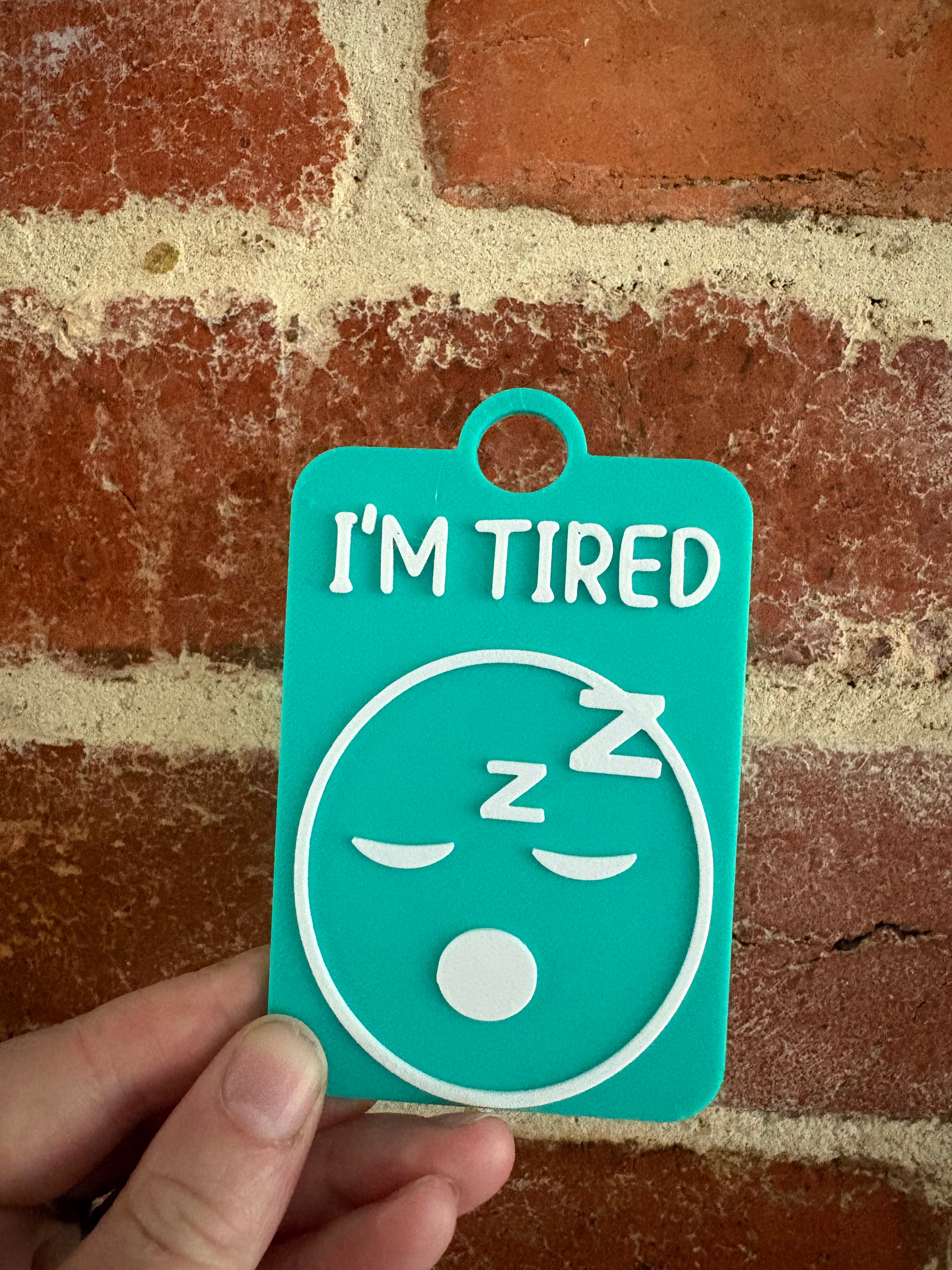 I'm Tired Individual TALKIES Card