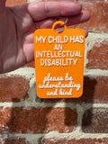 'My Child Has an Intellectual Disability' Talkies Awareness Tag - Coloured Background with White Text