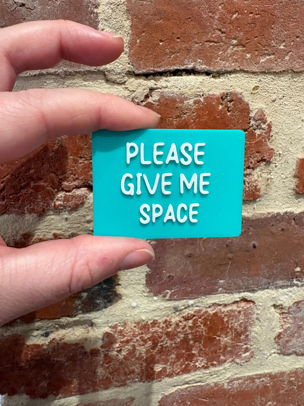 Please Give Me Space TALKIES Badge Magnet or Pin