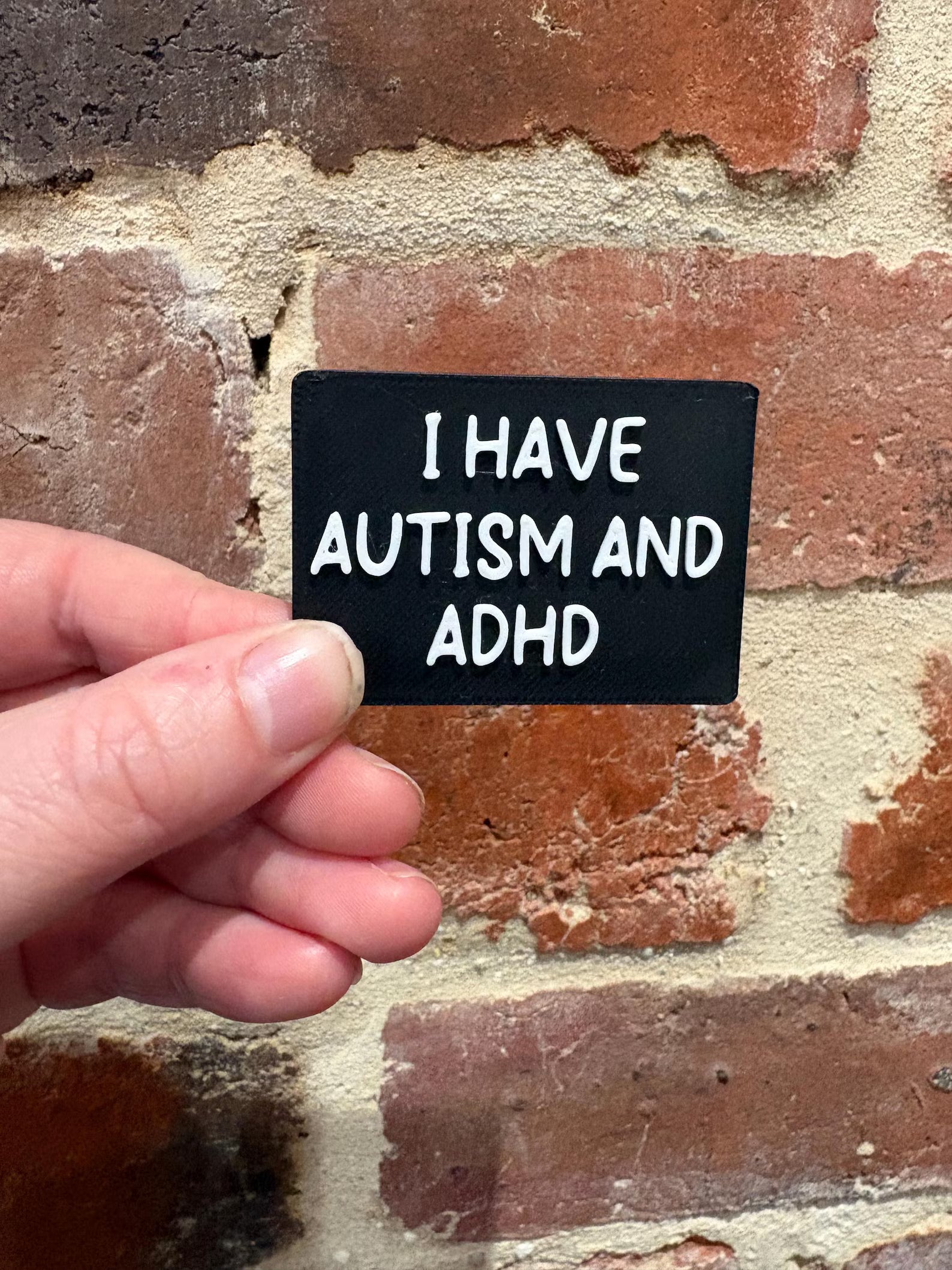 I Have Autism And ADHD TALKIES Badge Magnet or Pin