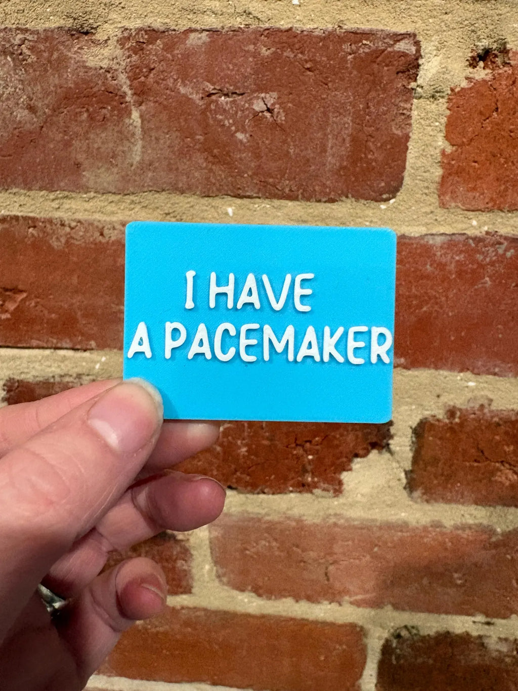 I Have A Pacemaker TALKIES Badge Magnet or Pin