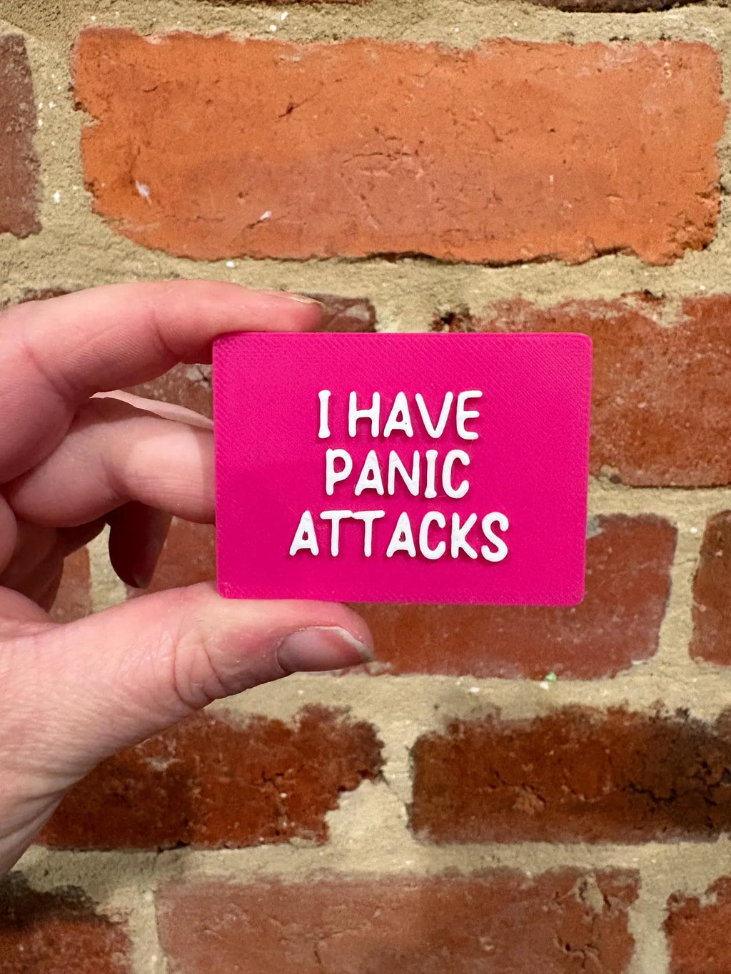 I Have Panic Attacks TALKIES Badge Magnet or Pin