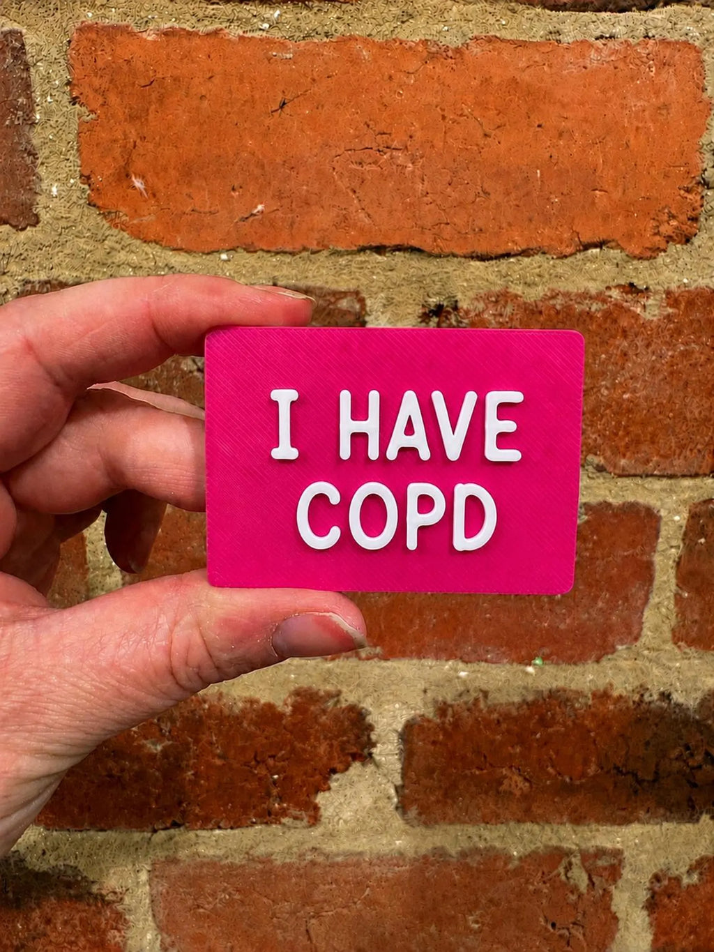 I Have COPD TALKIES Badge Magnet or Pin