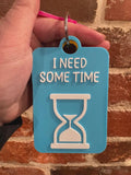 I Need Some Time Individual TALKIES Card