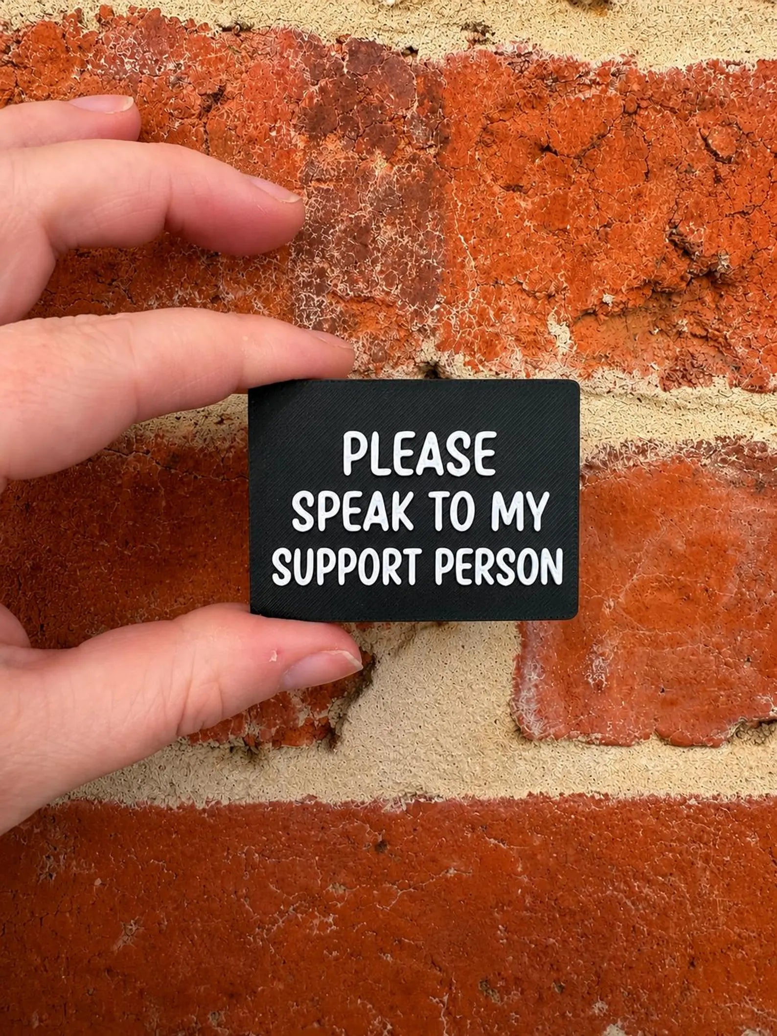 Please Speak To My Support Person TALKIES Badge Magnet or Pin