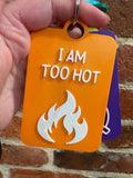 I Am Too Hot Individual TALKIES Card