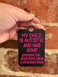 'My Child Is Autistic and has ADHD' Talkies Awareness Tag - Black Background with Coloured Text