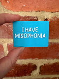 I Have Misophonia TALKIES Badge Magnet or Pin