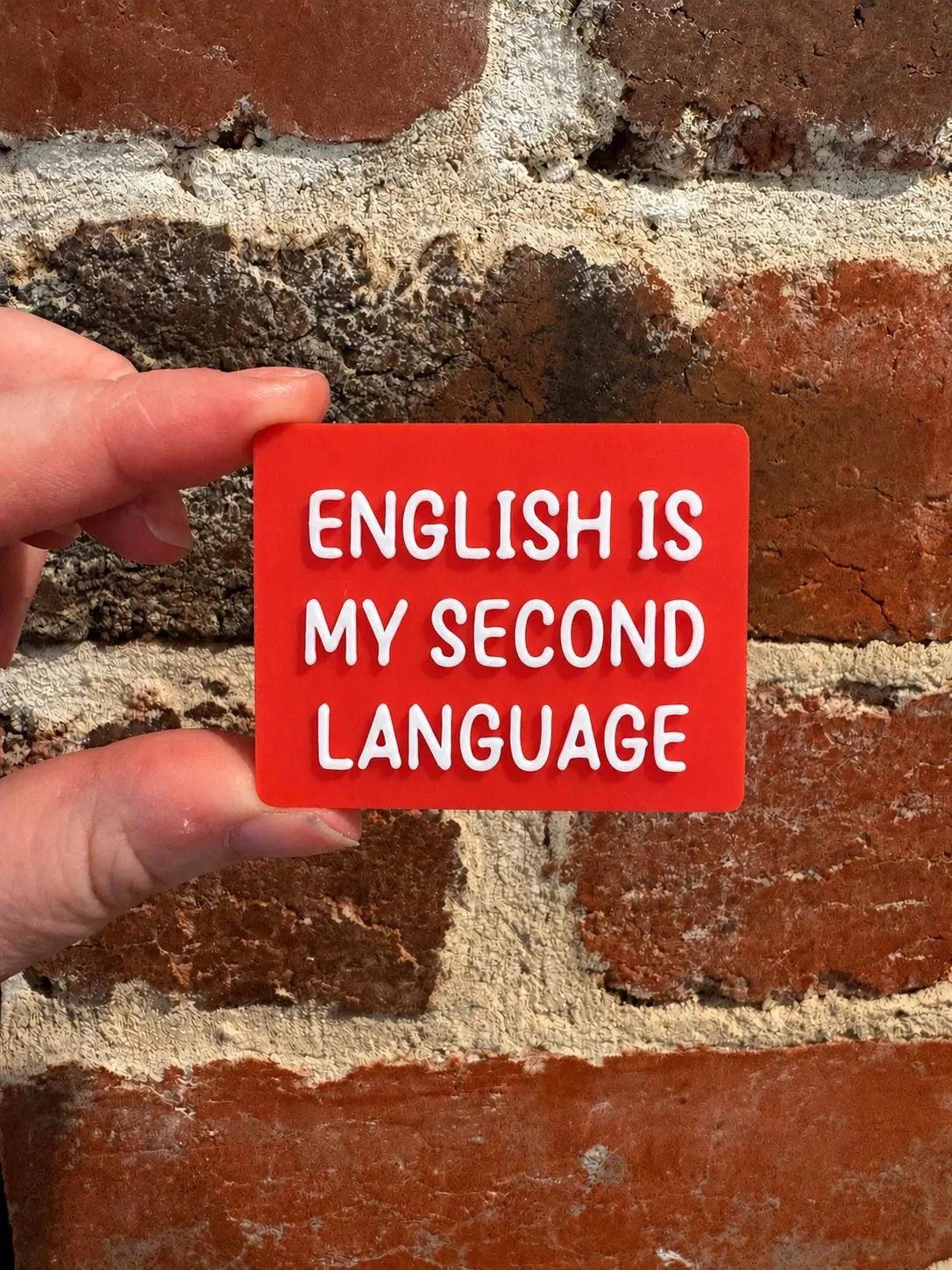English Is My Second Language TALKIES Badge Magnet or Pin