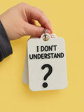 I Don't Understand Individual TALKIES Card