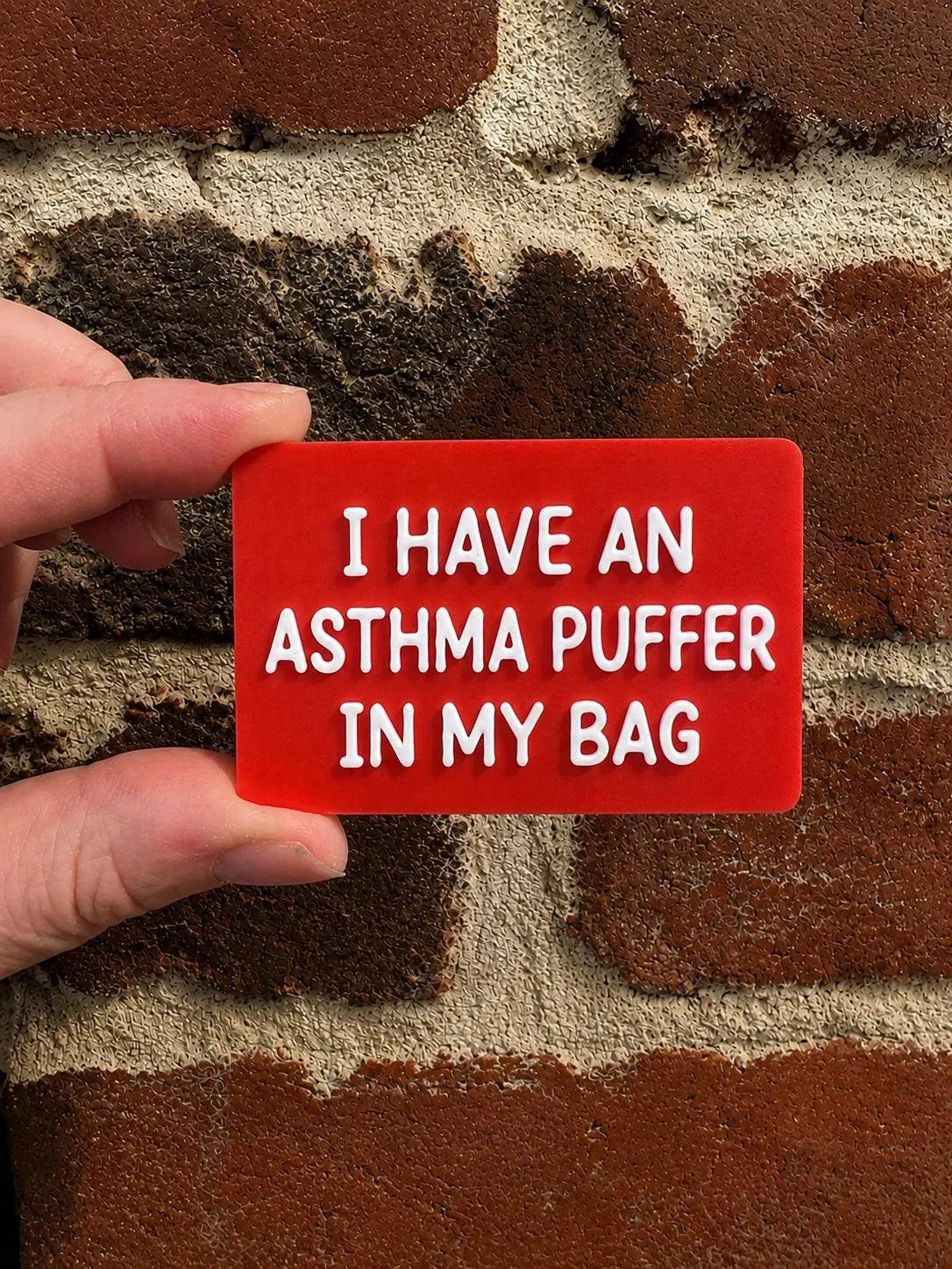 I Have An Asthma Puffer In My Bag TALKIES Badge Magnet or Pin
